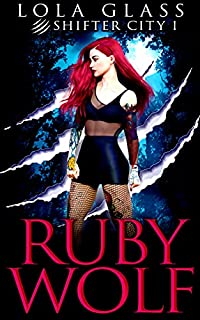 Ruby Wolf (Shifter City Book 1)