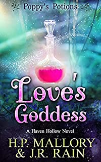 Love's Goddess: A Paranormal Women's Fiction Novel (Poppy's Potions Book 3)