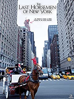 The Last Horsemen of New York