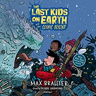 The Last Kids on Earth and the Cosmic Beyond: The Last Kids on Earth Series, Book 4